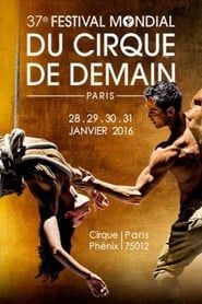 37e Festival mondial du cirque de demain series tv