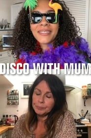 Image Disco with Mum