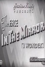 Image The Face in the Mirror (I Wonder) 1940