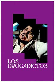 Los drogadictos (1979)