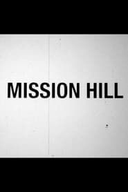 Mission Hill series tv