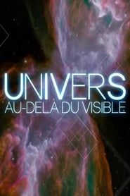 Univers, au-delà du visible series tv