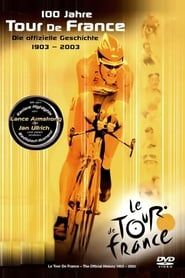 Image 100 Jahre Tour de France - Die offizielle Geschichte 1903 - 2003