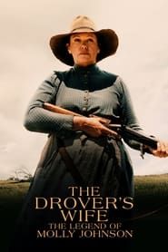 The Drover's Wife: The Legend of Molly Johnson series tv