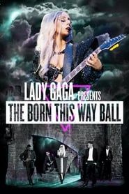 Lady Gaga: Born This Way Ball series tv