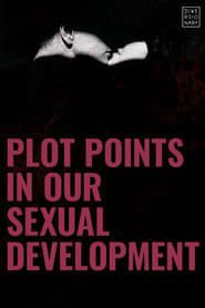 Plot Points in Our Sexual Development series tv