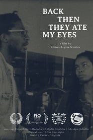 Back Then They Ate My Eyes series tv