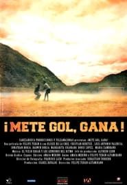 Mete gol, gana (2008)
