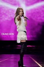 Celine Dion: That's Just The Woman In Me (2008)
