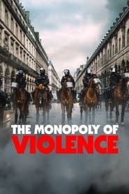 The Monopoly of Violence series tv