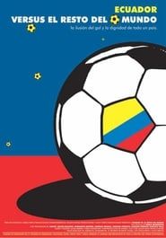 Affiche de Ecuador vs. el resto del mundo