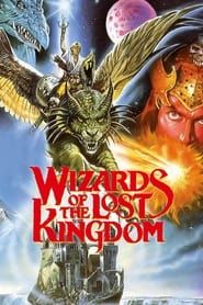 Wizards of the Lost Kingdom series tv