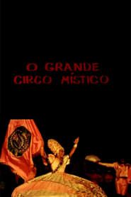 O Grande Circo Místico (1977)