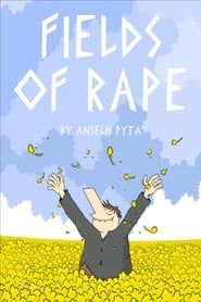 Fields of Rape series tv