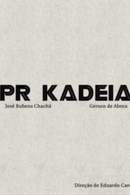 PR Kadeia (1992)