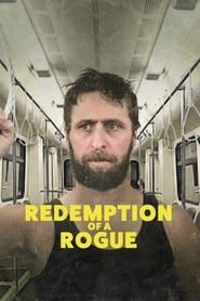 Redemption of a Rogue series tv