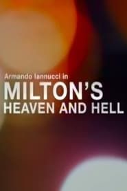 Milton's Heaven and Hell series tv