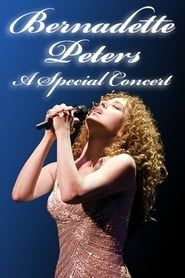 Bernadette Peters: A Special Concert series tv