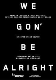 We Gon' Be Alright series tv