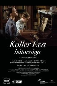 The Courage of Eva Koller series tv