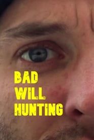 Bad Will Hunting 2020 streaming