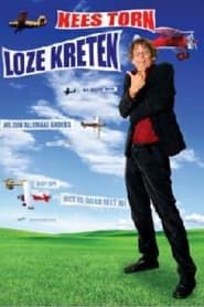 Kees Torn: Loze Kreten (2012)