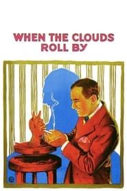 When the Clouds Roll By 1919 streaming