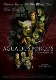 Agua dos Porcos / Águas Selvagens (2020)