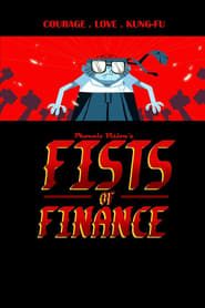 Fists of Finance series tv