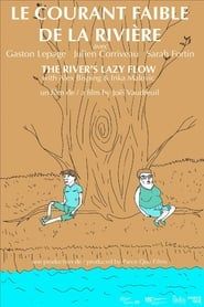 The River’s Lazy Flow series tv
