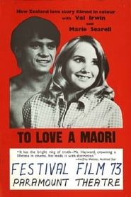 Image To Love a Maori