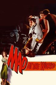 watch Mad at the World