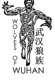 Wolves of Wuhan series tv