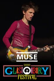 Muse: Live at Glastonbury 2000 series tv