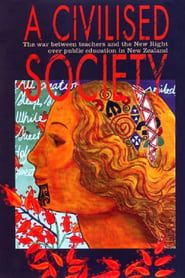 A Civilised Society (2007)