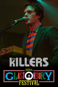 The Killers: Live at Glastonbury 2004 series tv