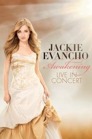 Jackie Evancho: Awakening - Live in Concert (2014)