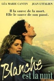 Blanche est la nuit (1989)