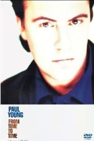 Paul Young - From time to time (The Video Collection) series tv