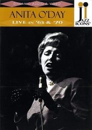 Jazz Icons: Anita O’Day Live in '63 & '70 (2009)