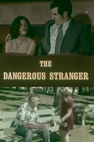 The Dangerous Stranger series tv