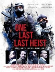 One Last Last Heist series tv