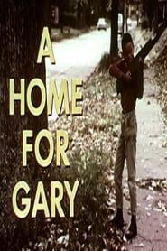 A Home For Gary (1966)