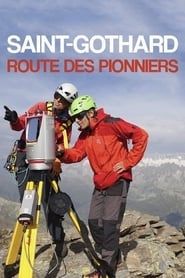 Saint-Gothard - Route des pionniers series tv
