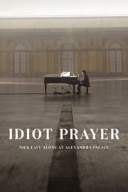 Nick Cave - The Idiot Prayer at Alexandra Palace 2020 streaming