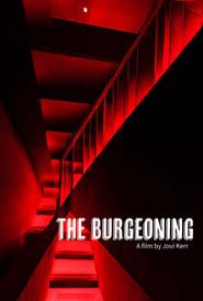 The Burgeoning series tv