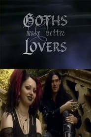 Image Goths Make Better Lovers 2002