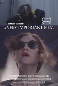 A Very Important Film (2019)