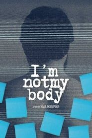 I'm Not My Body series tv