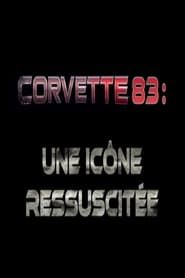 Corvette 83 - une icône ressuscitée series tv